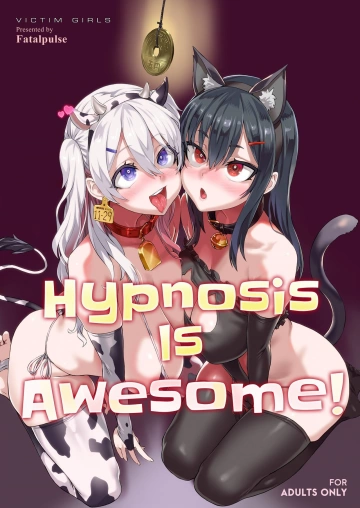 Hypnosis is Awesome! [Adultes]