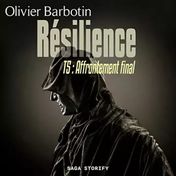 Résilience 5 - Affrontement final Olivier Barbotin [AudioBooks]