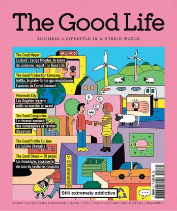 The Good Life N°52 – Mars-Avril 2022 [Magazines]