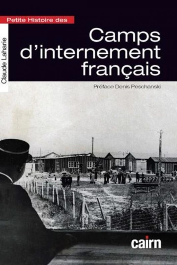 Petie histoire des camps d'internement français [Livres]