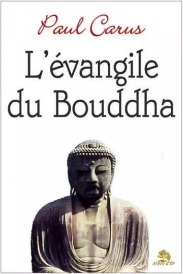 L'évangile du Bouddha  [Livres]