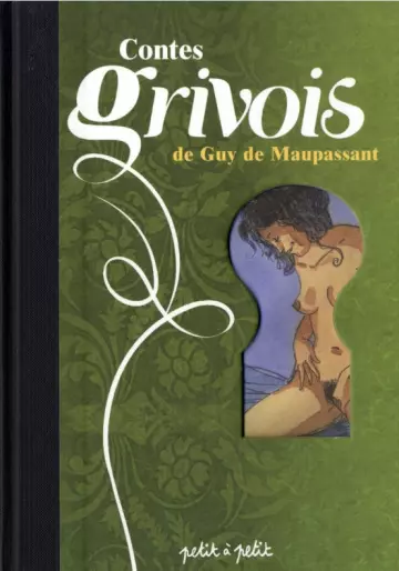 Contes grivois de Guy De Maupassant [Adultes]
