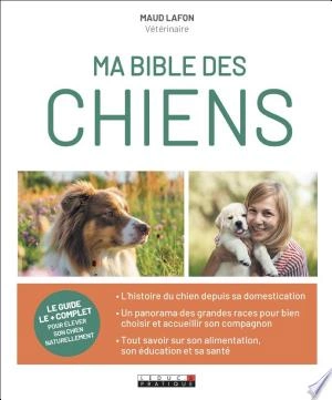 MA BIBLE DES CHIENS - MAUD LAFON [Livres]