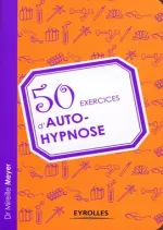 50 EXERCICES D'AUTO-HYPNOSE  [Livres]