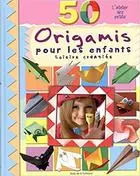 50 origamis pour les enfants  [Livres]