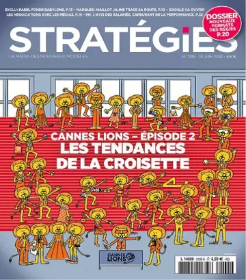 Stratégies N°2135 Du 23 au 29 Juin 2022  [Magazines]