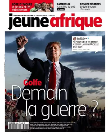 Jeune Afrique N°3046 Du 26 Mai 2019  [Magazines]