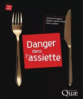 Danger dans l’assiette – Pierre Galtier [Livres]