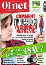 01net N°834 – Comment L’Impression 3D Va Changer Notre Vie  [Magazines]