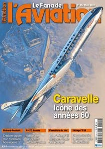 Le Fana de l’Aviation - Mars 2024 [Magazines]