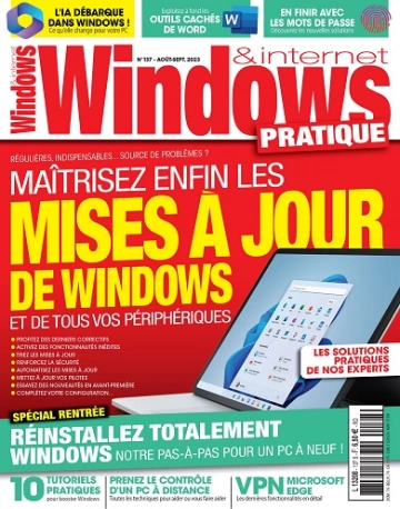 Windows et Internet Pratique N°137 – Août-Septembre 2023 [Magazines]