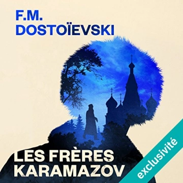 Les Frères Karamazov F.M. Dostoïevski [AudioBooks]