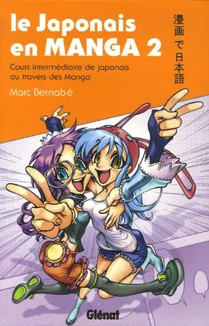 Le Japonais en Manga T02 (Marc Bernabé) [Livres]