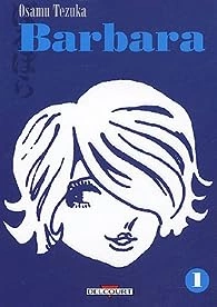 BARBARA (COMPLET : 2 TOMES) [Mangas]