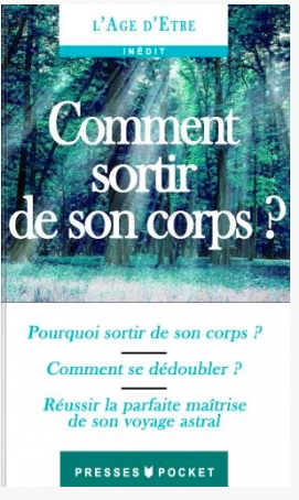 BERNARD RAQUIN - COMMENT SORTIR DE SON CORPS [Livres]