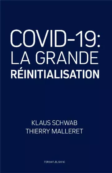 COVID-19: La Grande Réinitialisation Klaus Schwab & Thierry Malleret [Livres]