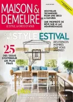 Maison et Demeure – Juillet-Août 2018 [Magazines]