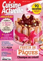 Cuisine Actuelle N°316 - Avril 2017 [Magazines]