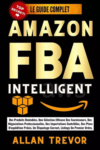 Amazon FBA Intelligent - Allan Trevor (2022) [Livres]