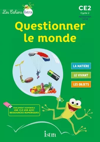 Questionner le monde - ISTRA - CE2 Cycle 2 [Livres]