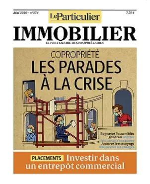 Le Particulier Immobilier N°374 – Mai 2020 [Magazines]
