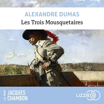 Les trois mousquetaires Alexandre Dumas [AudioBooks]