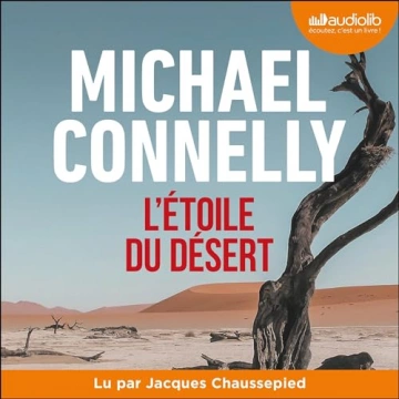 MICHAEL CONNELLY - L'ÉTOILE DU DÉSERT - HARRY BOSCH 24 [AudioBooks]