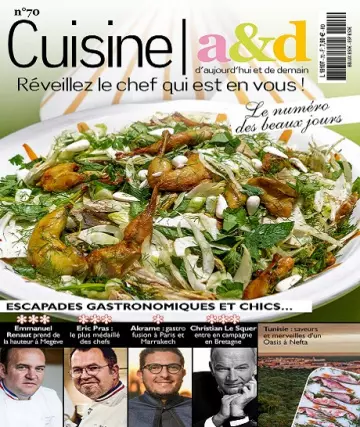 Cuisine A&D N°70 – Mars-Avril 2022  [Magazines]