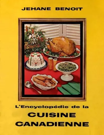 L'encyclopédie  de la Cuisine canadienne  [Livres]