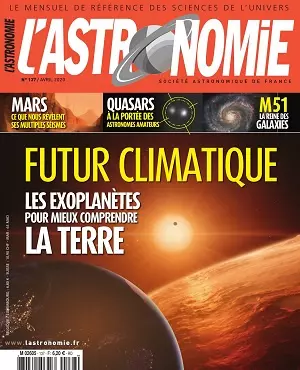 L’Astronomie N°137 – Avril 2020 [Magazines]