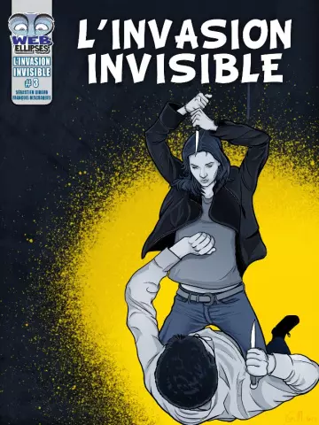 L'Invasion Invisible - BD Tome 1 à 5  [BD]
