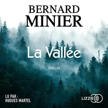 BERNARD MINIER - LA VALLÉE v [AudioBooks]