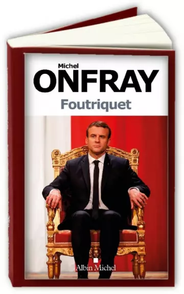 Foutriquet  Michel Onfray [Livres]