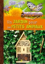 Un jardin pour les petits animaux [Livres]