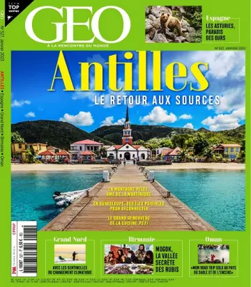 Geo N°527 – Janvier 2023  [Magazines]