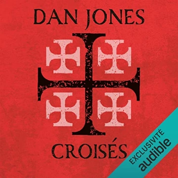 Croisés  Dan Jones [AudioBooks]