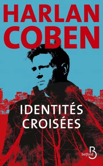 Identités croisées  Harlan Coben [Livres]
