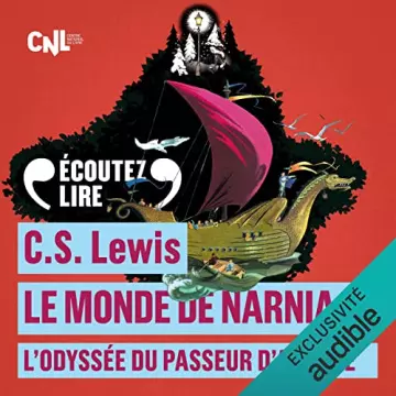 L'Odyssée du Passeur d'Aurore - Le monde de Narnia 5 C. S. Lewisv [AudioBooks]