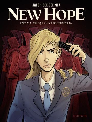 New Hope - Episode 1 Celle qui voulait infiltrer Epsilon [BD]
