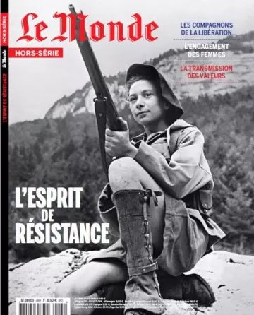 Le Monde Hors-série N°66 - L’esprit de Résistance - Mai-Juin 2019 [Magazines]