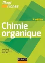 Maxi fiches de Chimie organique - 3e édition [Livres]