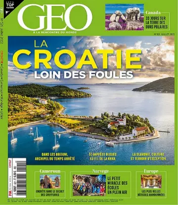 Geo N°521 – Juillet 2022  [Magazines]