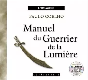 PAULO COELHO - MANUEL DU GUERRIER DE LA LUMIÈRE [AudioBooks]