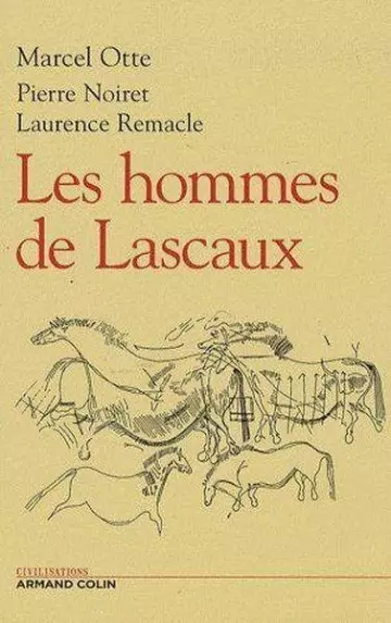 LES HOMMES DE LASCAUX - MARCEL OTTE.  [Livres]