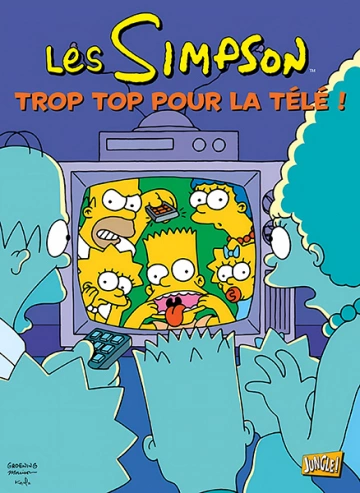LES SIMPSON TOME 14 - TROP TOP POUR LA TÉLÉ ! [BD]