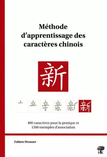 Méthode d'apprentissage des caractères chinois [Livres]