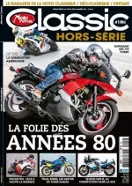 Moto Revue Classic Hors-Série N°19 - La Folie Des Années 80 [Magazines]