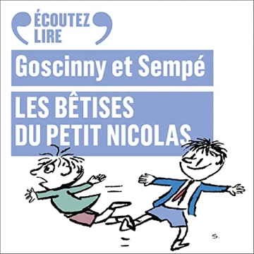 Les bêtises du Petit Nicolas Goscinny et Sempé [AudioBooks]