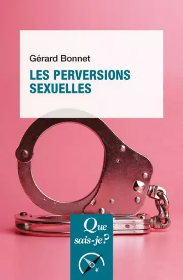 Les Perversions Sexuelles par Gérard Bonnet [Livres]