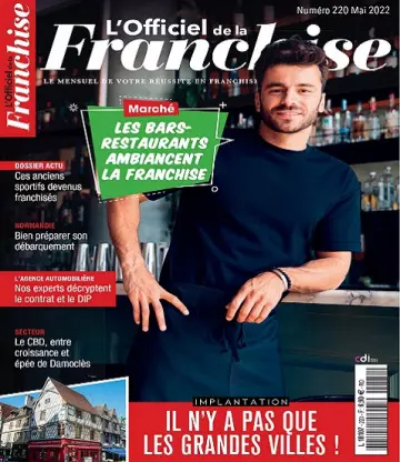 L’Officiel De La Franchise N°220 – Mai 2022 [Magazines]